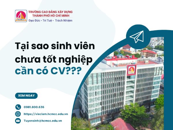 SINH VIÊN CHƯA TỐT NGHIỆP VÀ TẦM QUAN TRỌNG CỦA CV