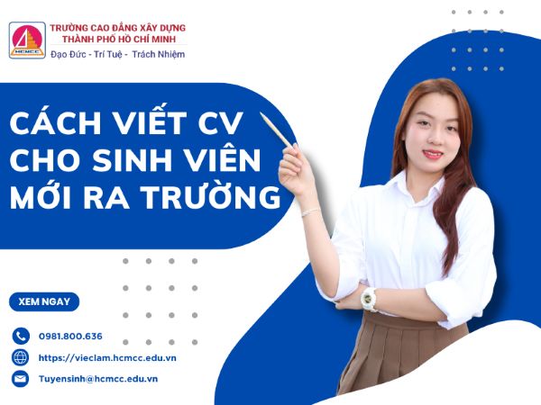 CÁCH VIẾT CV CHO SINH VIÊN MỚI RA TRƯỜNG