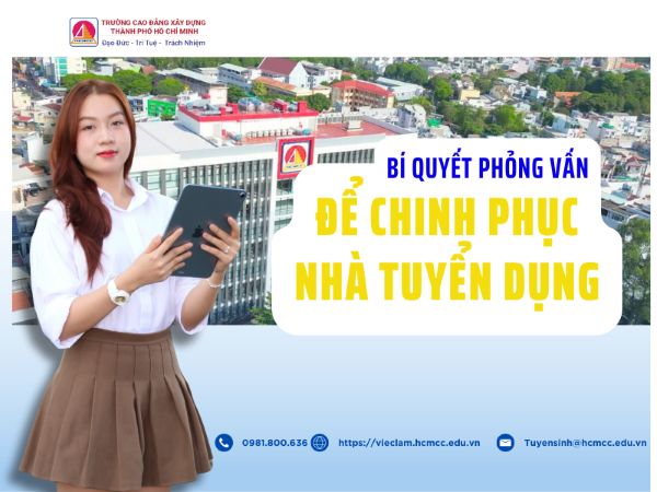 BÍ QUYẾT PHỎNG VẤN ĐỂ CHINH PHỤC NHÀ TUYỂN DỤNG