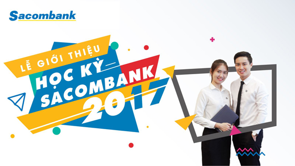 Thông báo buổi giới thiệu Học kỳ Sacombank dành cho Sinh viên khối Kinh tế - Trường ĐH Mở Tp.HCM.