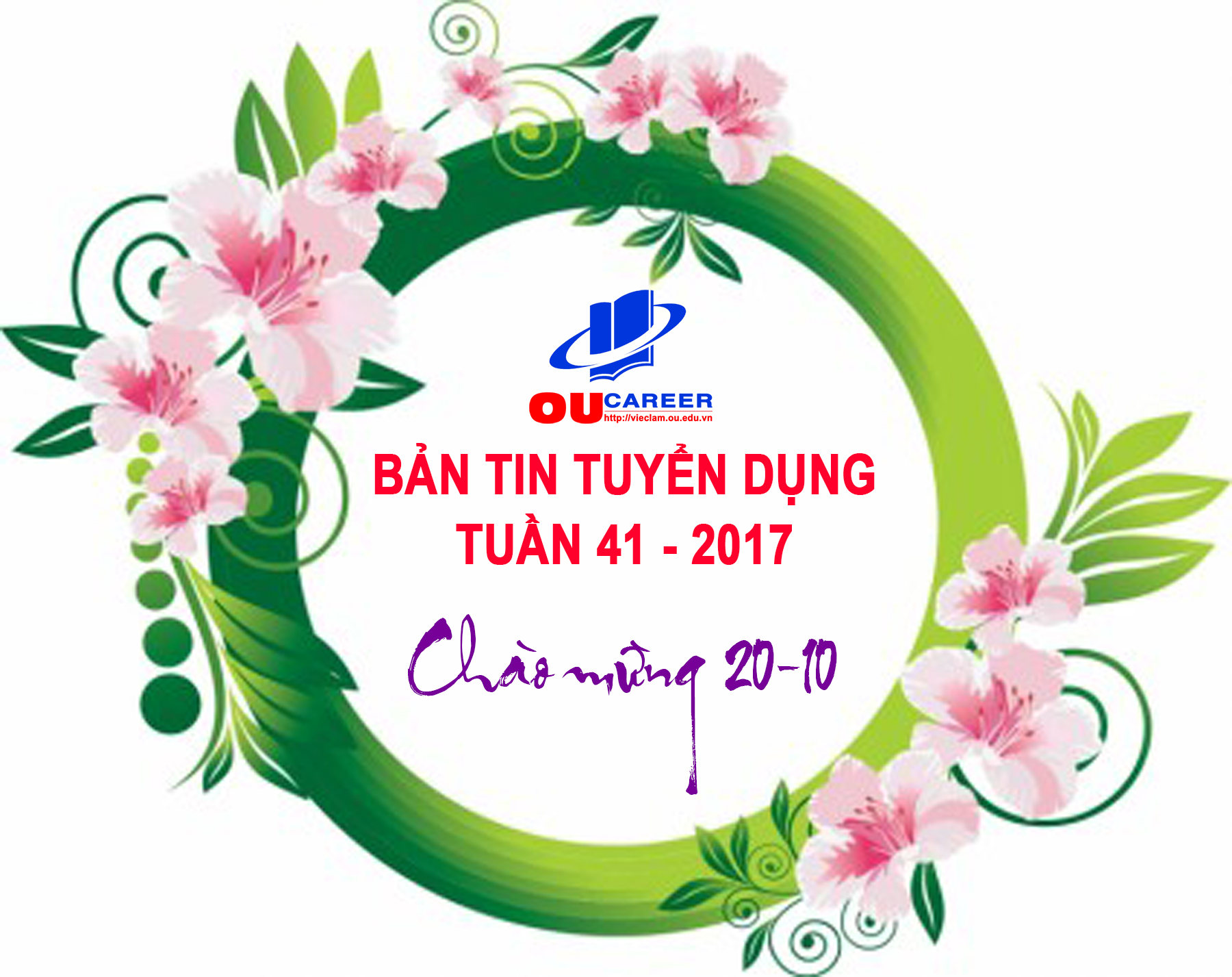 Bản tin, hướng nghiệp, tuyển dụng việc làm Tuần 41 - năm 2017