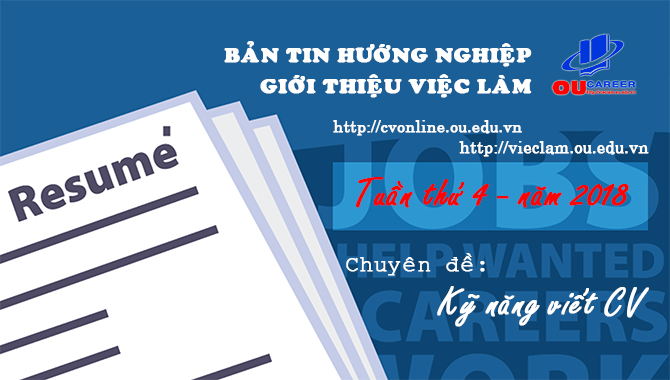 Bản tin Hướng nghiệp, giới thiệu việc làm Tuần thứ 4 - năm 2018