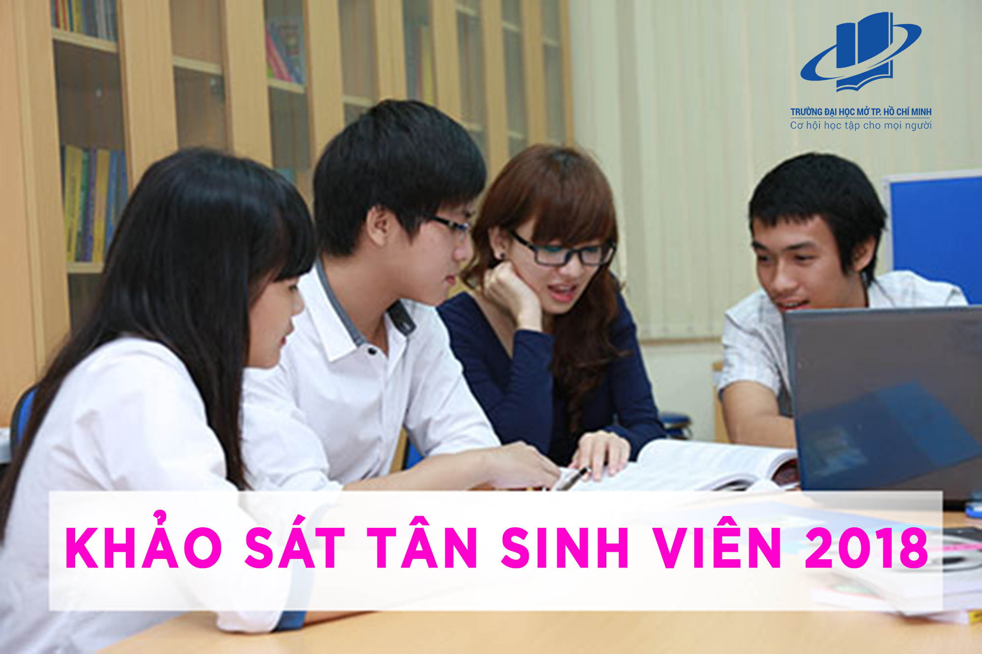 Khảo sát Tân sinh viên khóa 2018  phục vụ công tác tư vấn hướng nghiệp giai đoạn 2018 – 2022