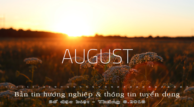 Bản tin hướng nghiệp và thông tin tuyển dụng tuần thứ 34 - năm 2018