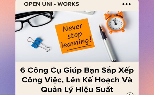 TOP 6 CÔNG CỤ GIÚP BẠN SẮP XẾP CÔNG VIỆC HIỆU QUẢ DÀNH CHO TEAM “NÃO CÁ VÀNG”