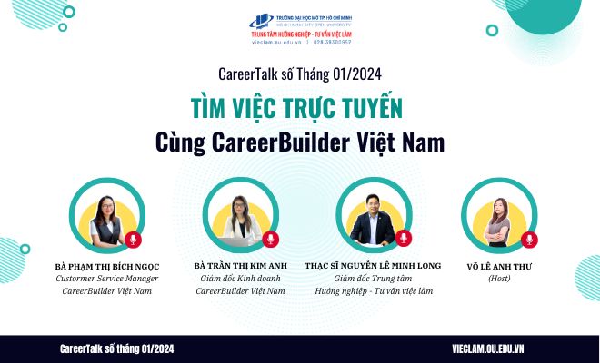 Career-Talk số tháng 01/2024: Tìm việc trực tuyến cùng CareerBuilder Việt Nam