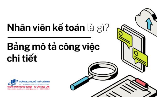 NHÂN VIÊN KẾ TOÁN LÀ GÌ? BẢNG MÔ TẢ CÔNG VIỆC CHI TIẾT