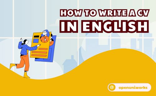 HOW TO WRITE A CV IN ENGLISH