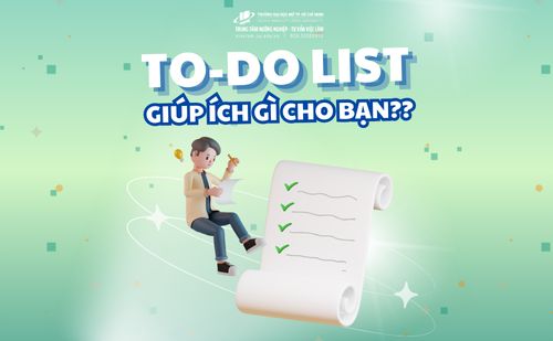 TO-DO LIST LÀ GÌ? DÙNG TO-DO LIST NHƯ THẾ NÀO CHO HIỆU QUẢ?