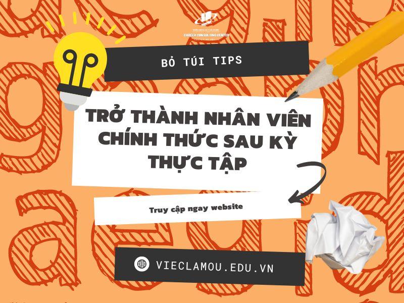ĐỂ TRỞ THÀNH NHÂN VIÊN CHÍNH THỰC SAU KỲ THỰC TẬP