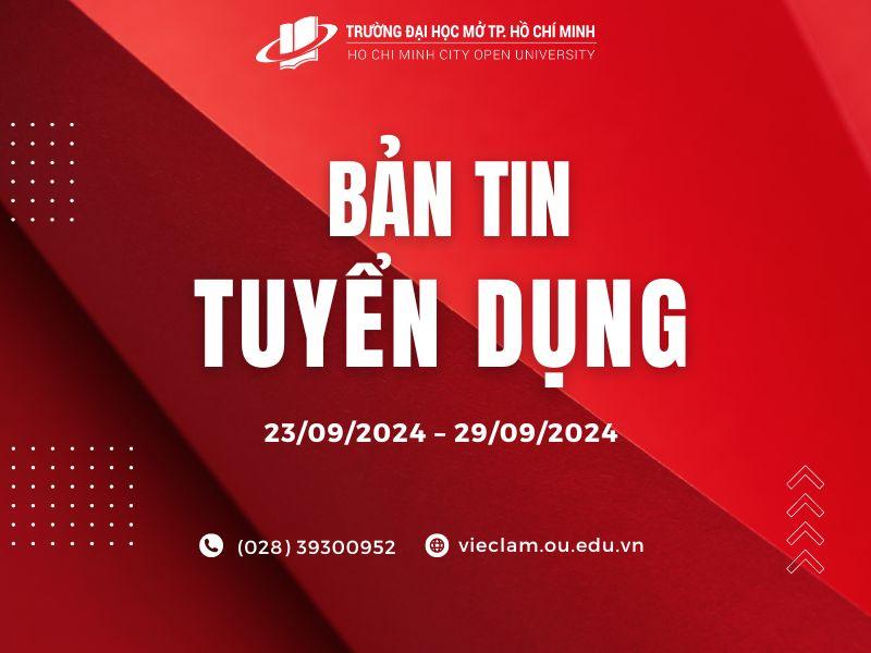 BẢN TIN TUYỂN DỤNG TUẦN 36/2024 (23/9/2024 – 29/9/2024)