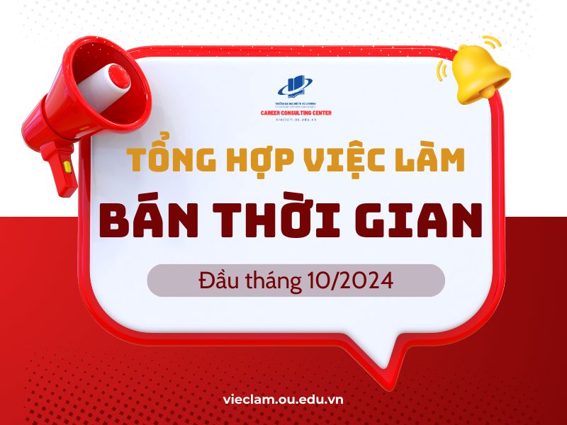 Tổng hợp việc làm bán thời gian - Đầu tháng 10/2024