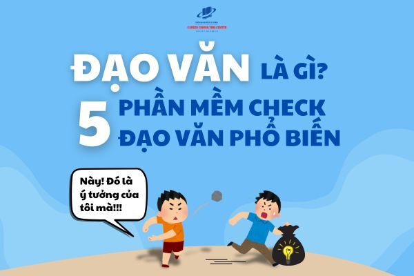 ĐẠO VĂN LÀ GÌ? 5 PHẦN MỀM CHECK ĐẠO VĂN PHỔ BIẾN