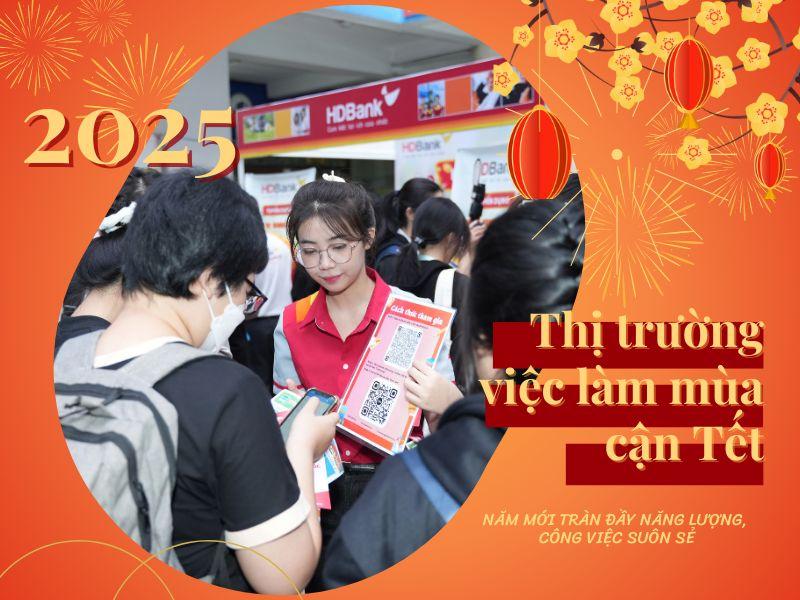 Nhu Cầu Tuyển Dụng Lao Động Bán Thời Gian và Thời Vụ Tết Nguyên Đán 2025 tại TP.HCM