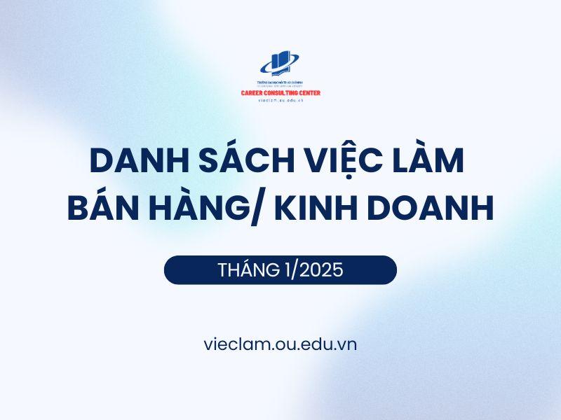 Danh sách Tổng hợp việc làm Bán hàng/ Kinh doanh đợt tháng 01/2025