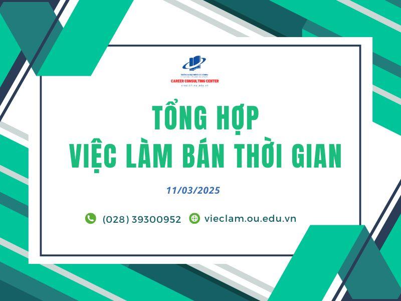 Tổng hợp việc làm Bán thời gian (Đợt ngày 11/03/2025).