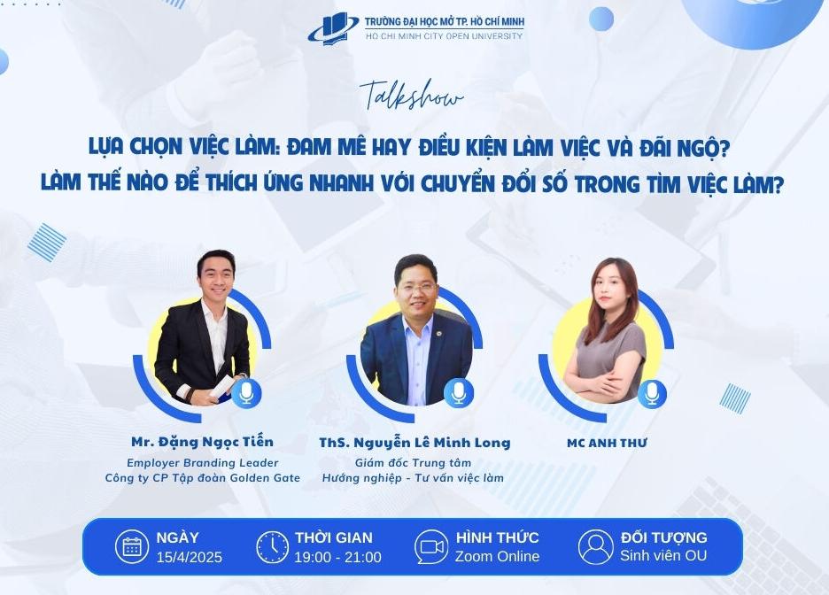 Danh sách sinh viên có tham gia chương trình hướng nghiệp: Lựa chọn việc làm: đam mê hay điều kiện làm việc và đãi ngộ? Làm thế nào để thích ứng nhanh với chuyển đổi số trong tìm việc làm?