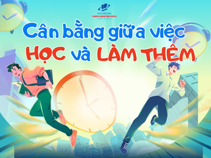 Cân bằng giữa việc học và làm thêm