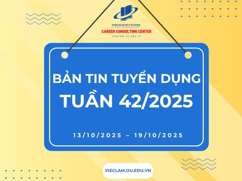 Bản tin tuyển dụng tuần 42/2025