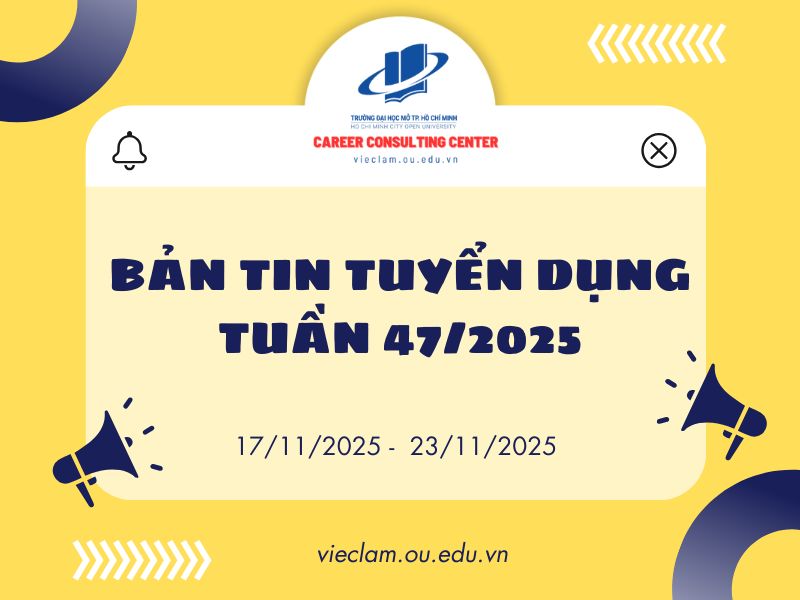 Bản tin tuyển dụng tuần 47/2025