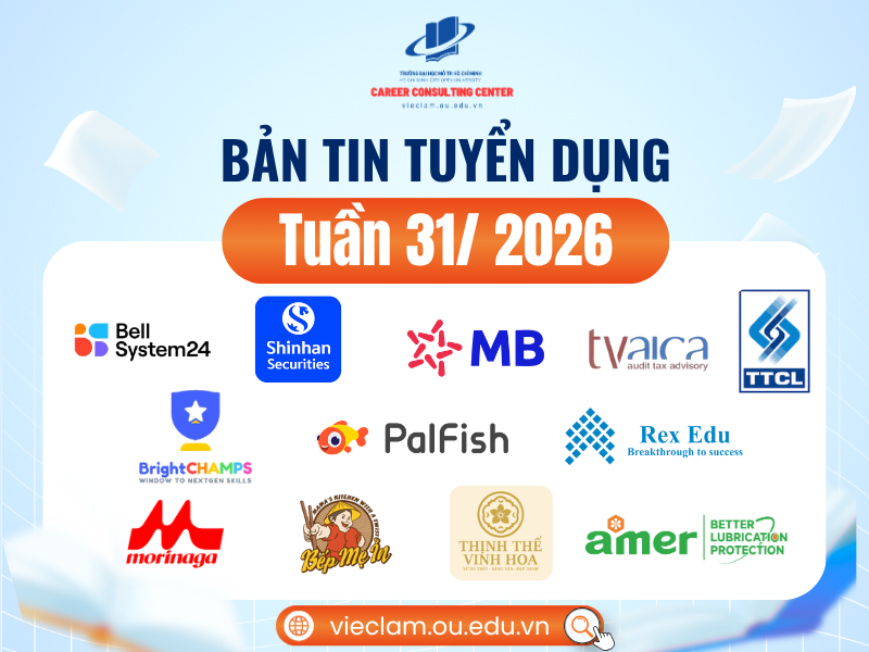 BẢN TIN TUYỂN DỤNG TUẦN 31/2026