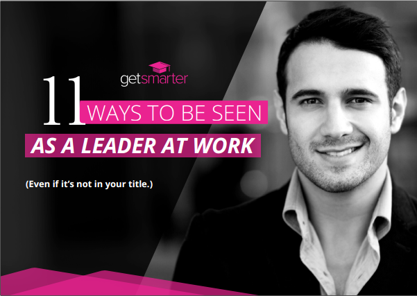 11 ways to be seen as a Leader in Work